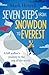 Seven Steps from Snowdon to Everest: A hill walker's journey to the top of the world by Mark Horrell (2016-01-27)