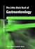 The Little Black Book of Gastroenterology 2nd edition by Steven E. Diaz