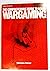 The Comprehensive Guide to Board Wargaming
