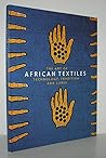 Art of African Textiles: Technology, Tradition, and Lurex