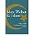 [(Max Weber and Islam)] [Author: Toby E. Huff] published on (October, 1999)