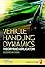 Vehicle Handling Dynamics, ...