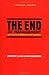 The End of Management and the Rise of Organizational Democracy: 1st (First) Edition
