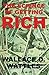 By Wallace D. Wattles The Science of Getting Rich: The Classic Guide on How to Make Money and Get Rich that Helped Inspire (1st First Edition) [Paperback]