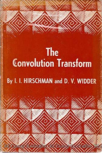 Convolution Transform (Princeton Legacy Library)