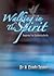 Walking in the Spirit Regai...