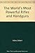 The World's Most Powerful Rifles and Handguns by Robert Adam (1991-09-27)