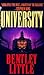 University by Little, Bentley (April 1, 1995) Mass Market Pap... by Bentley Little