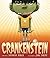 Crankenstein by Samantha Be...