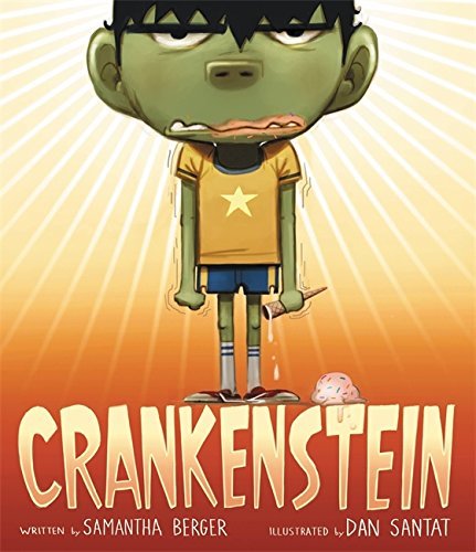 Crankenstein by Samantha Berger (2014-08-05)