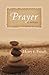 Prayer: A Primer by Henry French (2009-03-01)