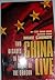China Live: Two Decades in the Heart of the Dragon by Mike Chinoy (1997-06-03)
