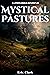 Mystical Pastures: A LitRPG...