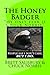 The Honey Badger: My Only Fear is Chuck Norris by Brett Salisbury (2014-10-01)