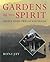 Gardens Of The Spirit: Create Your Own Sacred Spaces by Roni Jay (1999-06-30)