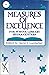 Measures of Excellence for ...