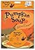 Pumpkin Soup [With Paperbac...