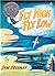 [(Fly High, Fly Low)] [By (author) Don Freeman ] published on (August, 2007)