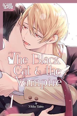 The Black Cat & the Vampire, Volume 1 (The Black Cat & the Vampire #1)