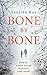 Bone by Bone by Sanjida Kay (2016-03-03)