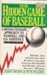 The Hidden Game of Baseball: A Revolutionary Approach to Baseball and Its Statistics (Revised and Updated)