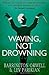 Waving, Not Drowning by Lev Parikian (2013-07-05)