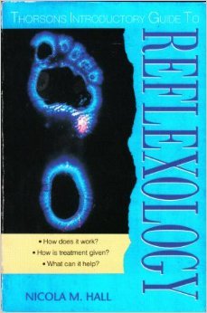 Thorsons Introductory Guide to Reflexology: A Patient's Guide (Paperback)