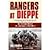 Rangers at Dieppe: The First Combat Action of U.S. Army Rangers in World War II by Defelice, Jim [Berkley Trade, 2009] (Paperback) [Paperback]
