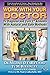 Work with Your Doctor to Diagnose and Cure 27 Ailments with Natural and Safe Methods by Ty M. Bollinger (1-Sep-2012) Paperback