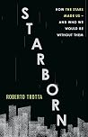 Starborn: How the...