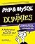 PHP and MySQL For Dummies (For Dummies (Computer/Tech)) 2nd edition by Valade, Janet (2004) Paperback