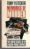 Memories of Murder: The Great Cases of a Finger-print Expert Memories of Murder: The Great Cases of a Finger-print Expert