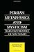 Persian Metaphysics and Mysticism: Selected Works of 'Aziz Nasaffi (Curzon Persian Art & Culture) by Ridgeon, Lloyd (2002) Hardcover
