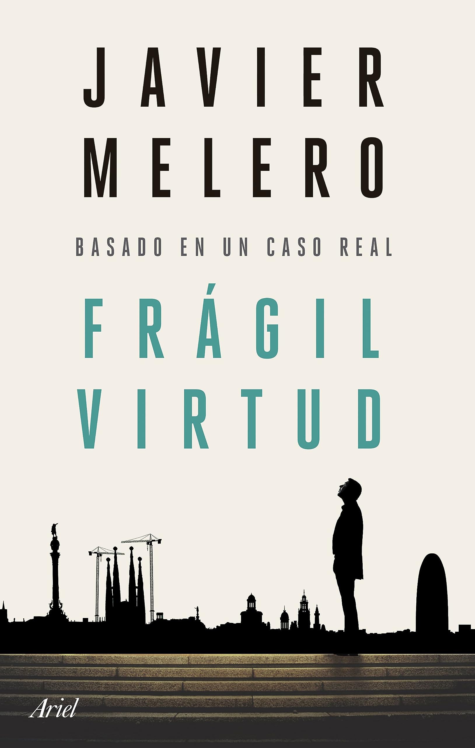 Frágil virtud: Basado en un caso real (Paperback)