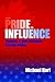 From Pride to Influence: Towards a New Canadian Foreign Policy by Hart, Michael (2009) Paperback