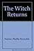 The Witch Returns by Phyllis Reynolds Naylor (1993-09-01)