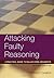 Attacking Faulty Reasoning 7th edition by Damer, T. Edward (2012) Paperback