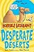 Desperate Deserts (Horrible Geography) by Anita Ganeri (4-Aug-2008) Paperback