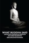 What Buddha Said:...