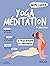 Mon cahier Yoga méditation (French Edition)