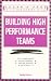 Building High Performance Teams by Sandy Pokras