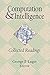 Computation and Intelligence: Collected Readings (1995-08-04)
