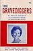 The Gravediggers
