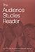 By Will Brooker - The Audience Studies Reader: 1st (first) Edition
