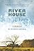  River House A Memoir (By Sarah Lee Lawrence) published February, 2011  by Sarah Lee Lawrence