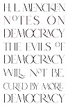 Notes on Democracy
