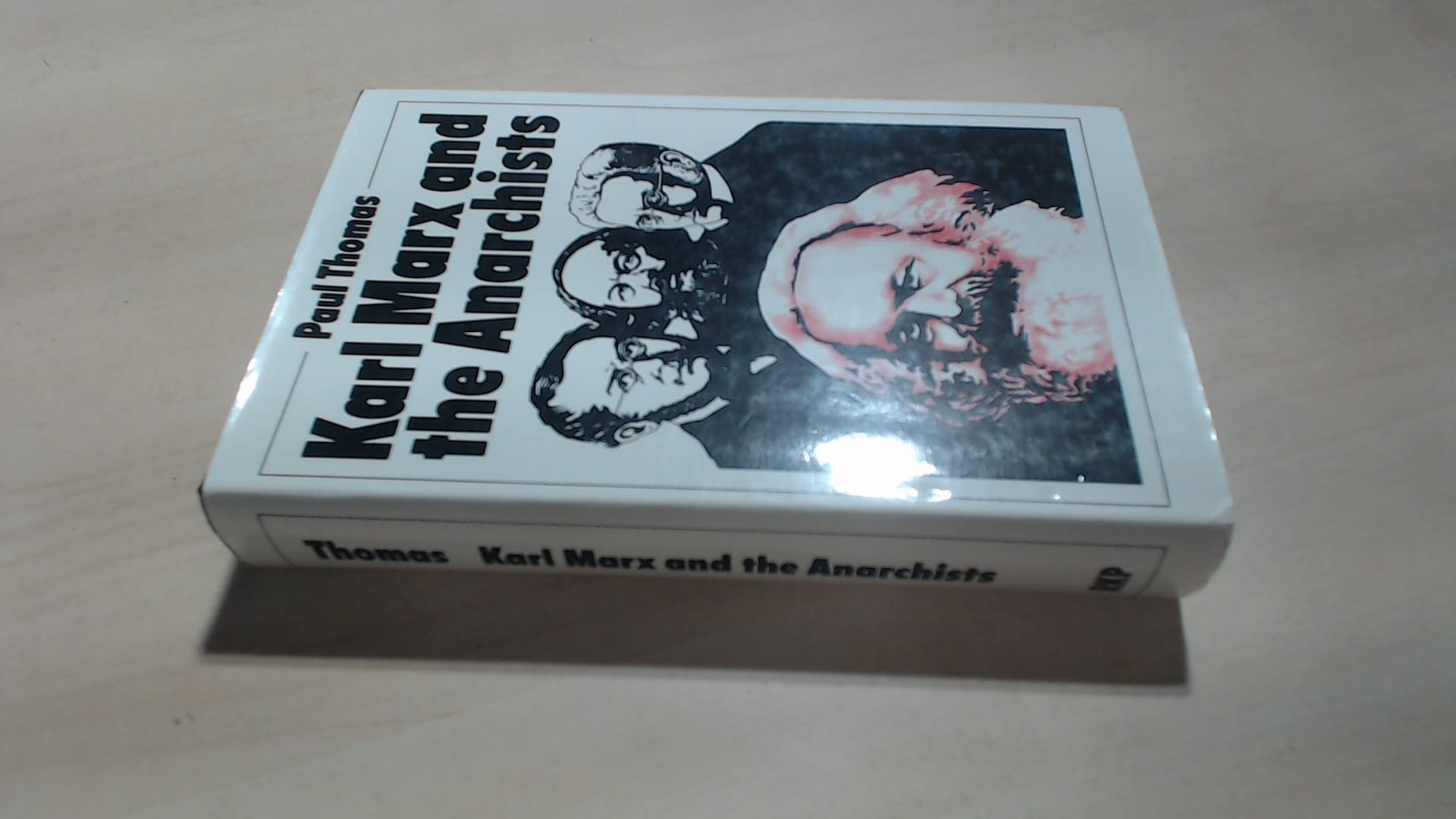 Karl Marx and the anarchists (Hardcover)