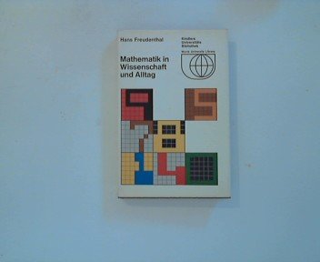 Mathematik in Wissenschaft und Alltag. (Hardcover)