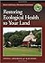 Restoring Ecological Health to Your Land (The Science and Practice of Ecological Restoration Series) 2nd edition by Apfelbaum, Steven I., Haney, Alan W. (2010) Paperback