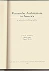 Vernacular Architecture in America: A Selective Bibliography